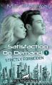 Satisfaction on Demand 1 – Strictly Forbidden | Erotischer SciFi-Roman