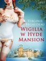 Wigilia w Hyde Mansion – swiateczna erotyka