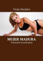 Mujer madura. Tentacion involuntaria