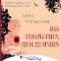 Das Versprechen, dich zu finden (Ungekurzt)