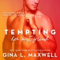 Tempting Her Best Friend - What Happens in Vegas, Book 1 (Unabridged)