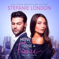 How To Lose a Fiance (Unabridged)