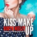 Kiss and Make Up - Bachelors of Buttermilk Falls, Book 3 (Unabridged)