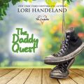 The Daddy Quest - The Luchettis, Book 2 (Unabridged)