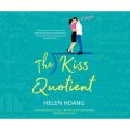 The Kiss Quotient (Unabridged)