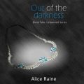 Out of the Darkness - Untwisted 2 (Unabridged)