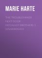 The Troublemaker Next Door - McCauley Brothers 1 (Unabridged)