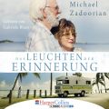 Das Leuchten der Erinnerung (Gekurzt)