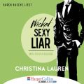 Wicked Sexy Liar - Weil ich dich begehre - Wild Seasons, Teil 4 (Ungekurzt)