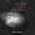 Into the Light - Untwisted, Book 3 (Unabridged)