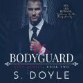 The Bodyguard - King Family, Book 2 (Unabridged)