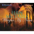 Whisper My Name (Unabridged)