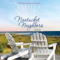 Nantucket Neighbors - Beach Plum Cove, Book 2 (Unabridged)
