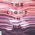 The Light in Us - Light-in-us-Reihe 1 (Ungekurzt)