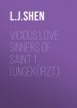 Vicious Love - Sinners of Saint 1 (Ungekurzt)