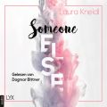 Someone Else - Someone-Reihe, Teil 2 (Ungekurzt)