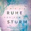 Wie die Ruhe vor dem Sturm - Chances-Reihe, Band 1 (Ungekurzt)