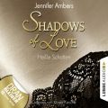 Shadows of Love, Folge 3: Hei?e Schatten (Ungek?rzt)
