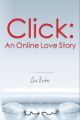 Click: An Online Love Story