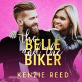 The Belle and the Biker - Fake It Till You Make It, Book 2 (Unabridged)