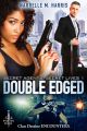 Secret Agents, Secret Lives 1: Double Edged
