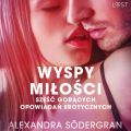 Wyspy milosci - 6 goracych opowiadan erotycznych
