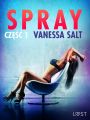Spray: czesc 1 - opowiadanie erotyczne