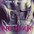 Fantazje - Intymne wyznania kobiety 4 - opowiadanie erotyczne