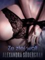 Ze zlej woli - opowiadanie erotyczne