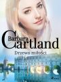 Drzewo milosci - Ponadczasowe historie milosne Barbary Cartland