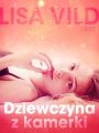 Dziewczyna z kamerki - opowiadanie erotyczne