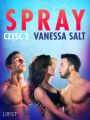 Spray: czesc 2 - opowiadanie erotyczne