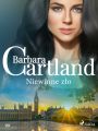 Niewinne zlo - Ponadczasowe historie milosne Barbary Cartland