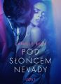 Pod sloncem Nevady - opowiadanie erotyczne