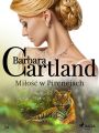 Milosc w Pirenejach - Ponadczasowe historie milosne Barbary Cartland