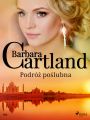 Podroz poslubna - Ponadczasowe historie milosne Barbary Cartland