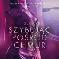 Szybujac posrod chmur - opowiadanie erotyczne