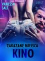 Zakazane miejsca: Kino - opowiadanie erotyczne