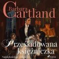 Przesladowana ksiezniczka