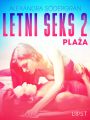 Letni seks 2: Plaza - opowiadanie erotyczne
