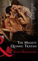 The Mighty Quinns: Tristan