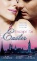 Escape for Easter