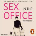 Wicked Words: Sex In The Office