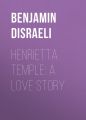 Henrietta Temple: A Love Story