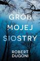 Grob mojej siostry