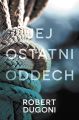 Jej ostatni oddech