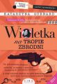 Wioletka na tropie zbrodni