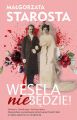 Wesela nie bedzie!