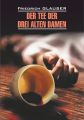 Der Tee der drei alten Damen / Чаепитие трех старух. Книга для чтения на немецком языке