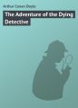 The Adventure of the Dying Detective